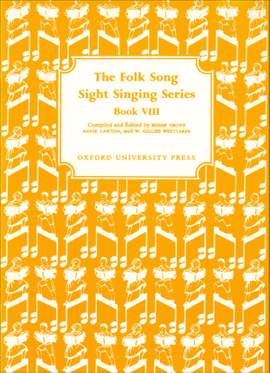 Crowe, Edgar: Folk Song Sight Singing Book 8