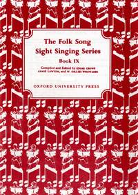 Crowe, Edgar: Folk Song Sight Singing Book 9