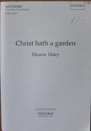 Daley: Christ hath a garden