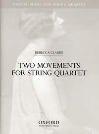 Clarke: Two movements for string quartet