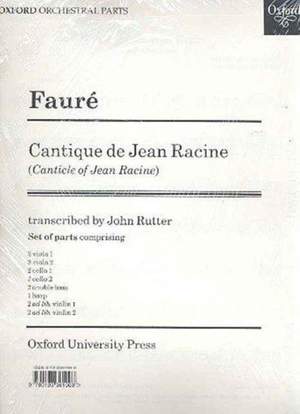 Fauré: Cantique de Jean Racine