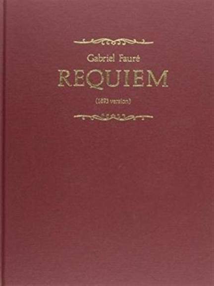 Fauré: Requiem (1893 version)