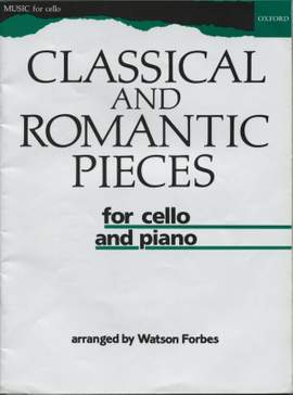 Forbes, Watson: Classical and Romantic Pieces for Cello