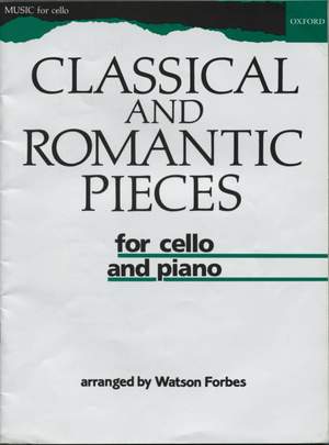 Forbes, Watson: Classical and Romantic Pieces for Cello