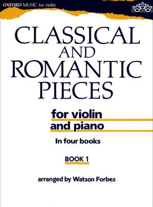 Forbes, Watson: Classical and Romantic Pieces for Violin Book 1
