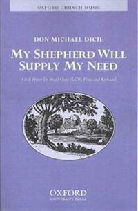 Dicie: My shepherd will supply my need