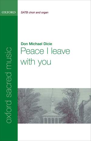 Dicie: Peace I leave with you