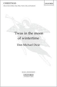 Dicie: Twas in the moon of wintertime