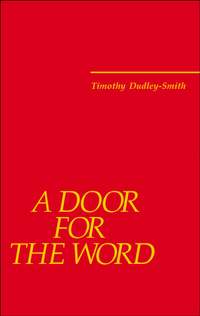 Dudley-Smith: A Door for the Word: Thirty-six new hymns 2002-2005