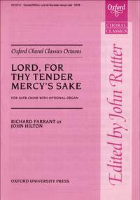 Farrant & Hilton: Lord, for thy tender mercy's sake