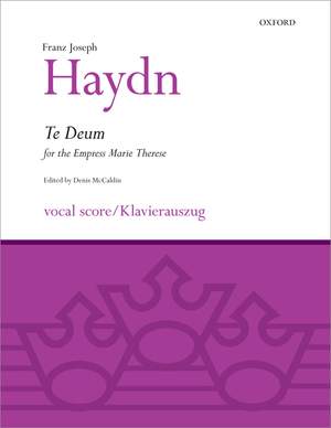 Haydn: Te Deum for the Empress Marie Therese