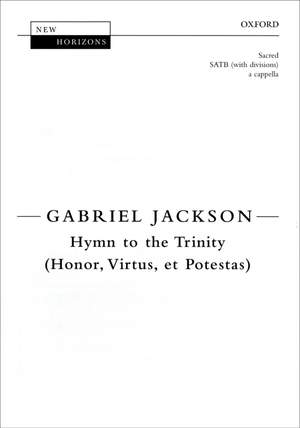 Jackson: Hymn to the Trinity (Honor, Virtus, et Potestas)