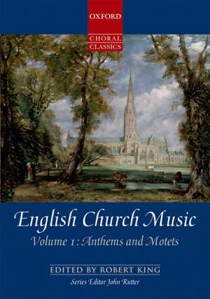 English Church Music, Volume 1: Anthems and Motets