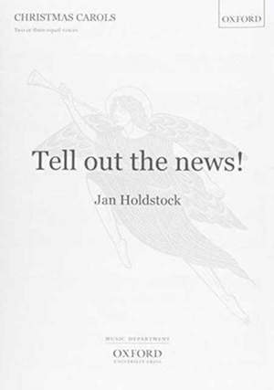 Holdstock: Tell out the news