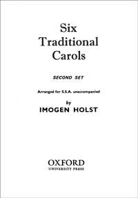 Holst: Six Traditional Carols (Second Set)