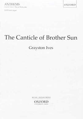 Ives: The Canticle of Brother Sun