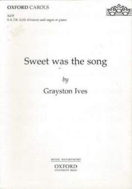 Ives: Sweet was the song