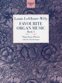 Lefebure-Wely, Louis: Favourite Organ Music Book 1: Nine Easy Pieces