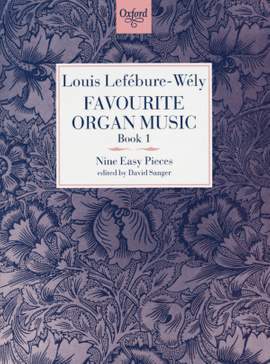 Lefebure-Wely, Louis: Favourite Organ Music Book 1: Nine Easy Pieces
