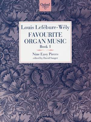 Lefebure-Wely, Louis: Favourite Organ Music Book 1: Nine Easy Pieces