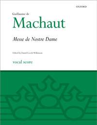 Machaut: La Messe de Nostre Dame