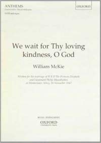 McKie: We wait for Thy loving kindness