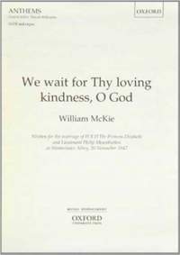 McKie: We wait for Thy loving kindness