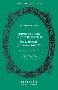 Mager: Bring a torch, Jeannette, Isabella