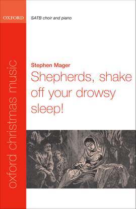Mager: Shepherds, shake off your drowsy sleep!