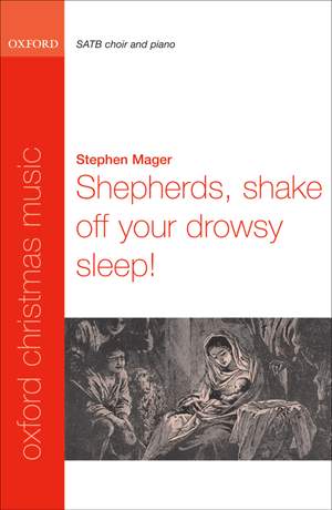 Mager: Shepherds, shake off your drowsy sleep!