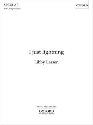 Larsen: I just lightning