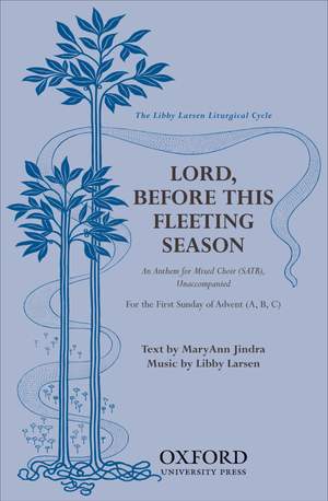 Larsen: Lord, before this fleeting season