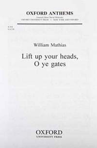 Mathias: Lift up your heads, O ye gates