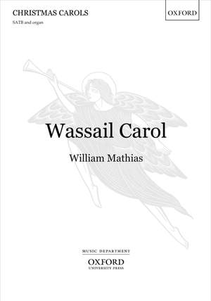 Mathias: Wassail Carol