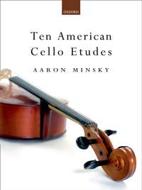Minsky: Ten American Cello 'Etudes