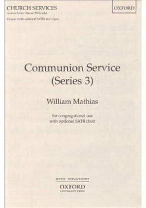 Mathias: Communion Service (Series 3)