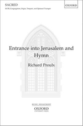 Proulx: Entrance into Jerusalem and Hymn