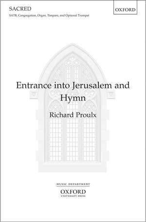 Proulx: Entrance into Jerusalem and Hymn