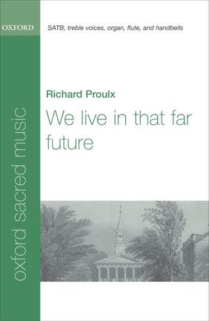 Proulx: We live in that far future