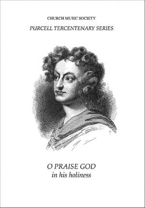 Purcell: O Praise God in His Holiness