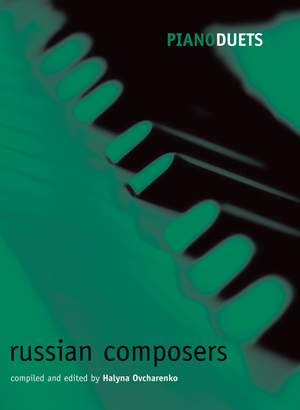 Ovcharenko, Halyna: Piano Duets: Russian Composers