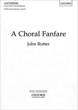 Rutter: A Choral Fanfare