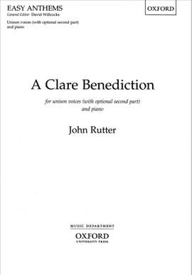 Rutter: A Clare Benediction