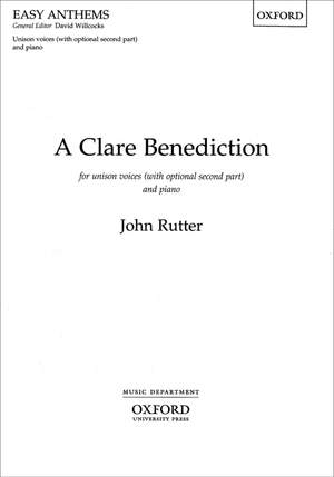 Rutter: A Clare Benediction