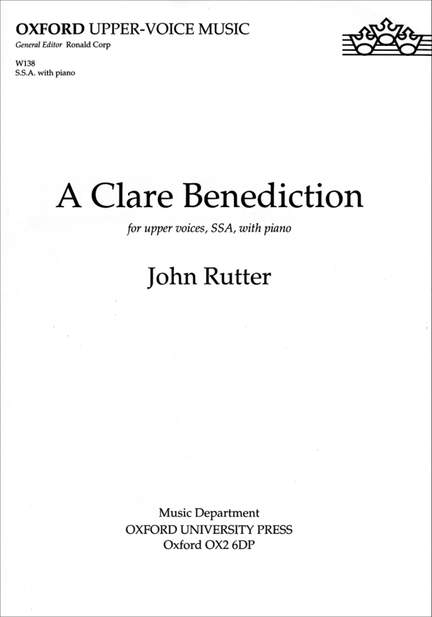 Rutter: A Clare Benediction