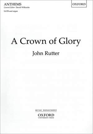 Rutter: A Crown of Glory