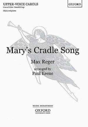 Reger: Mary's Cradle Song