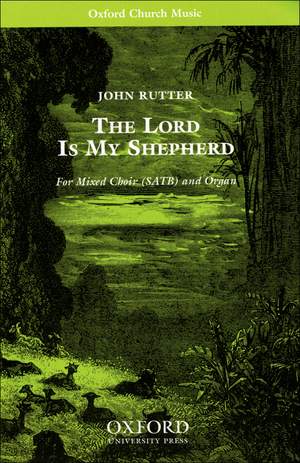 Rutter: The Lord is my shepherd