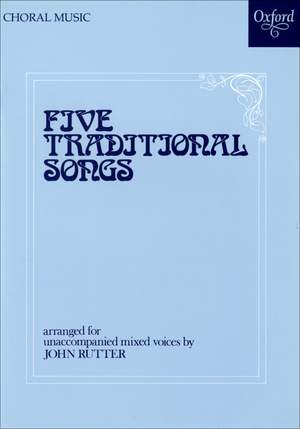 Rutter: Five Traditional Songs