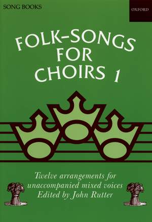 Rutter: Folk-Songs for Choirs 1